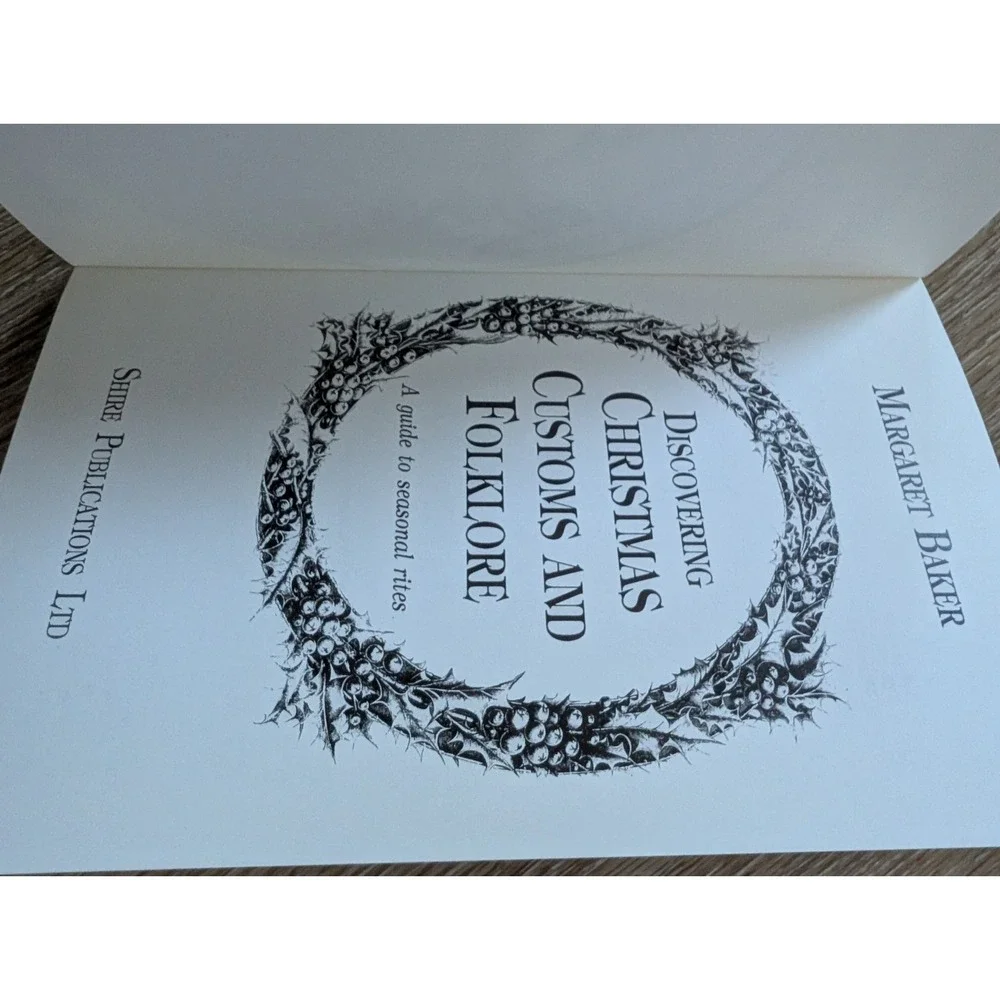 Discovering Christmas Customs and Folklore By Margaret Baker